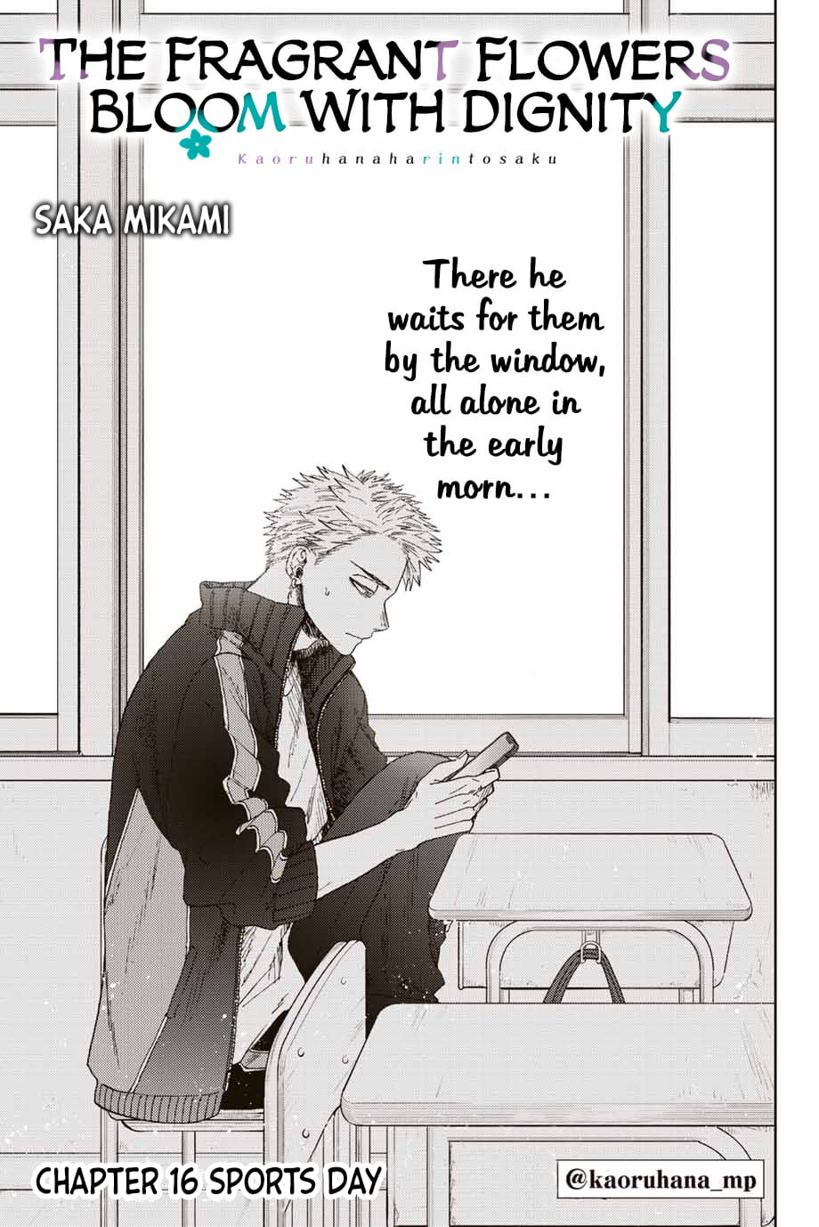 The Fragrant Flower Blooms with Dignity, Chapter 16 image 02